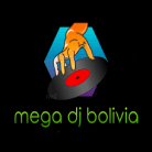 Mega DJ Bolivia
